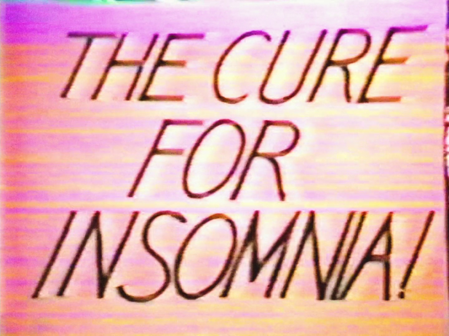Imagem de referência de The Cure for Insomnia, descrito nos dados abertos como filme de 1987 dirigido por John Henry Timmis IV